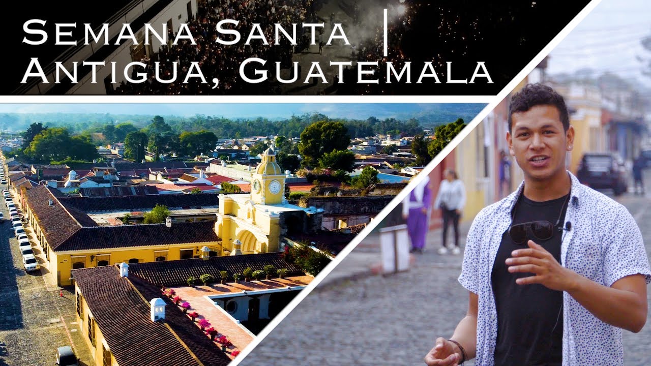 How Easter is celebrated in Guatemala | Semana Santa en Antigua
