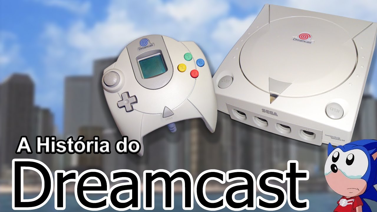 A História do Dreamcast - O Último Console da Sega