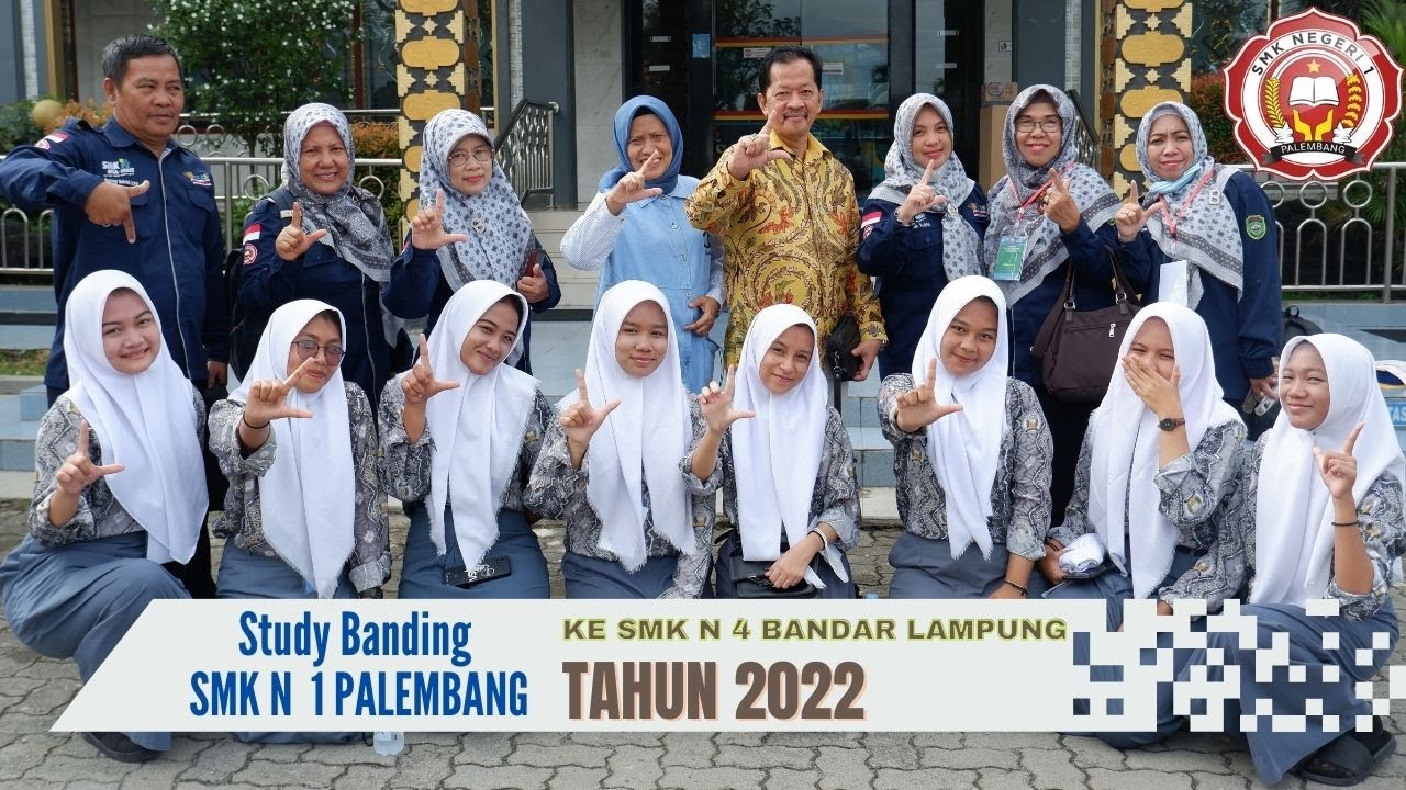 STUDY BANDING SMK N 1 PALEMBANG KE SMK N 4 B.LAMPUNG TAHUN 2022
