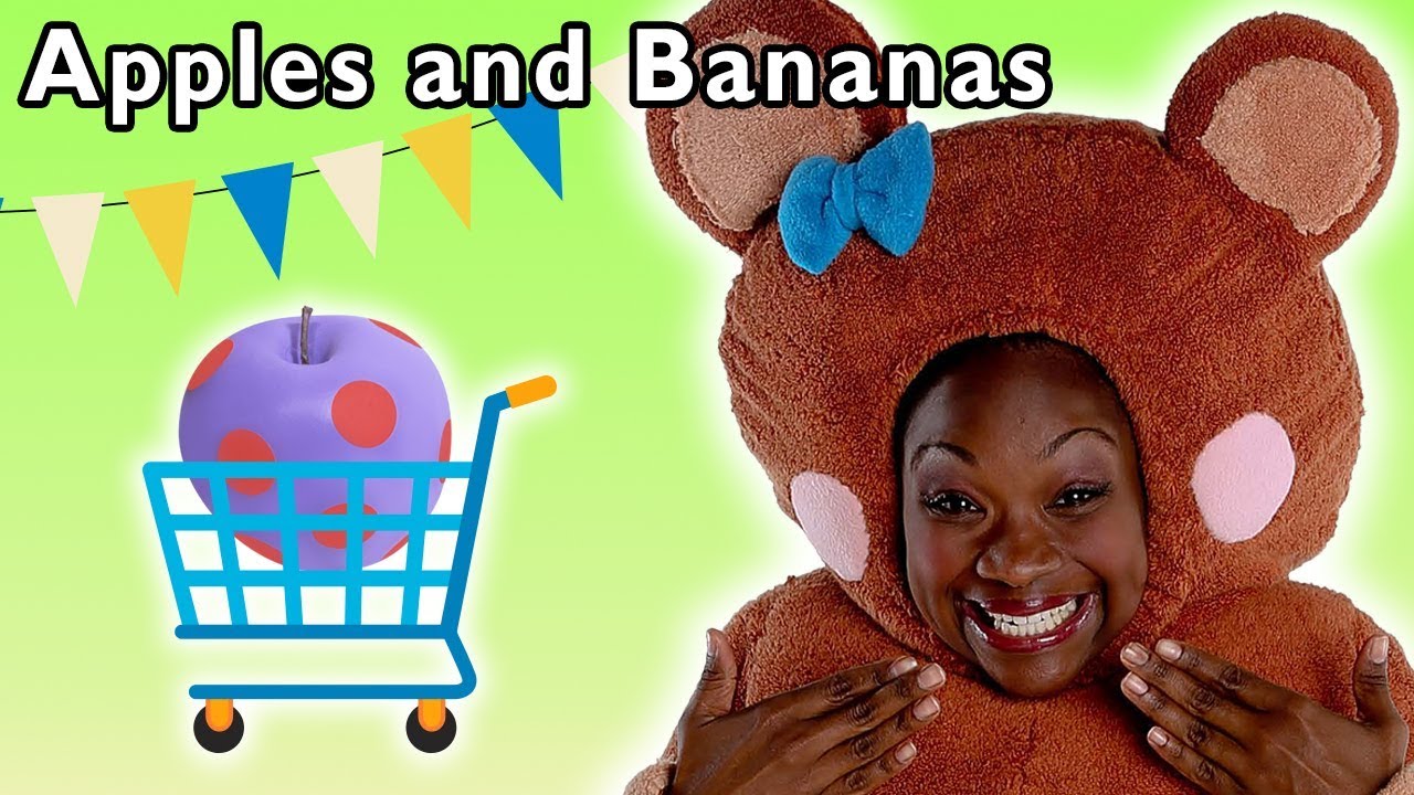 Apples and Bananas + More | Mother Goose Club Nursery Rhymes