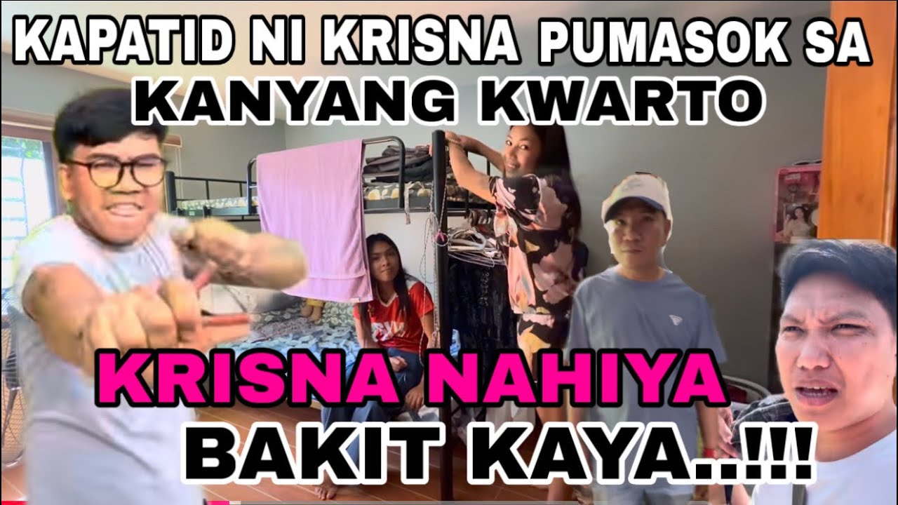 @CrisnaMahusay nahiya ng pumasok sa kanyang kwarto ang kanyang kapatid..!!!