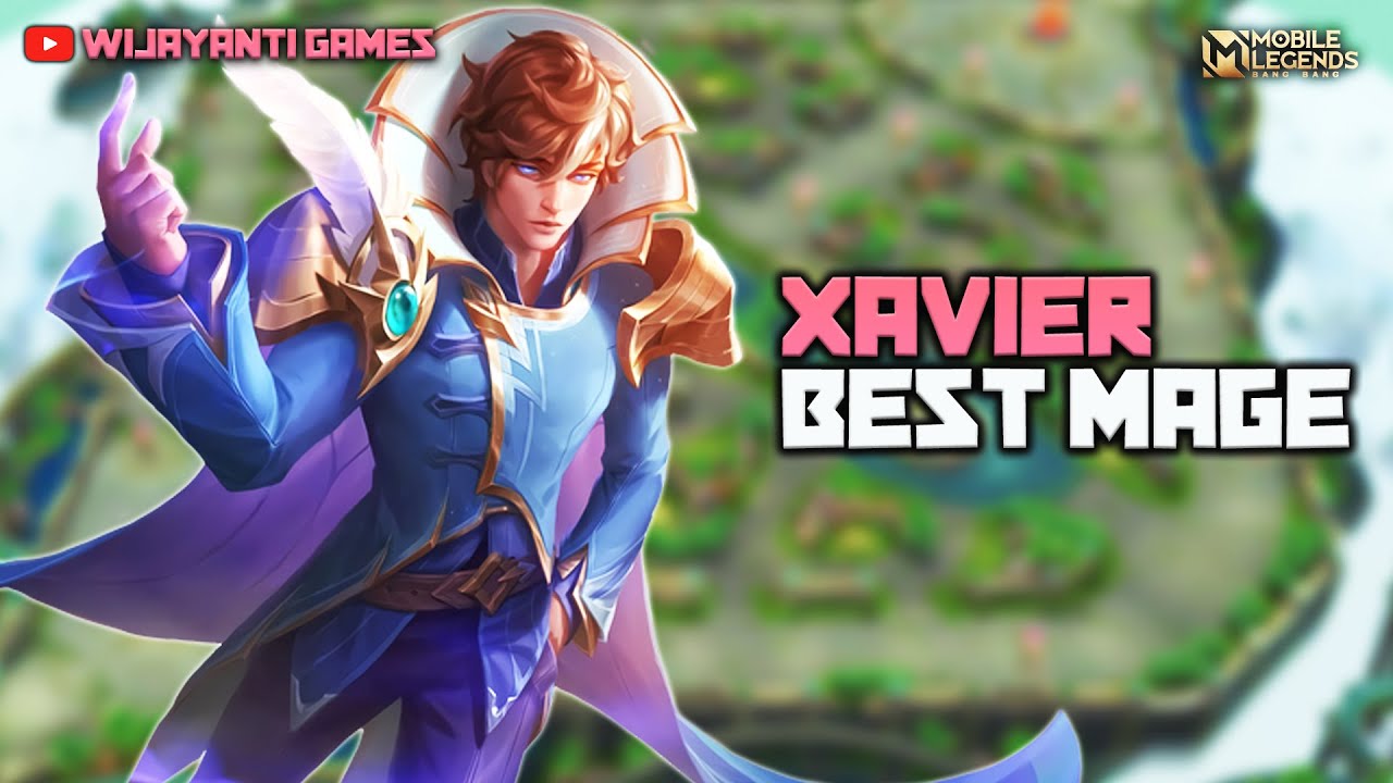 BUILD XAVIER MAGIC DAMAGE | WIJAYANTI GAMES