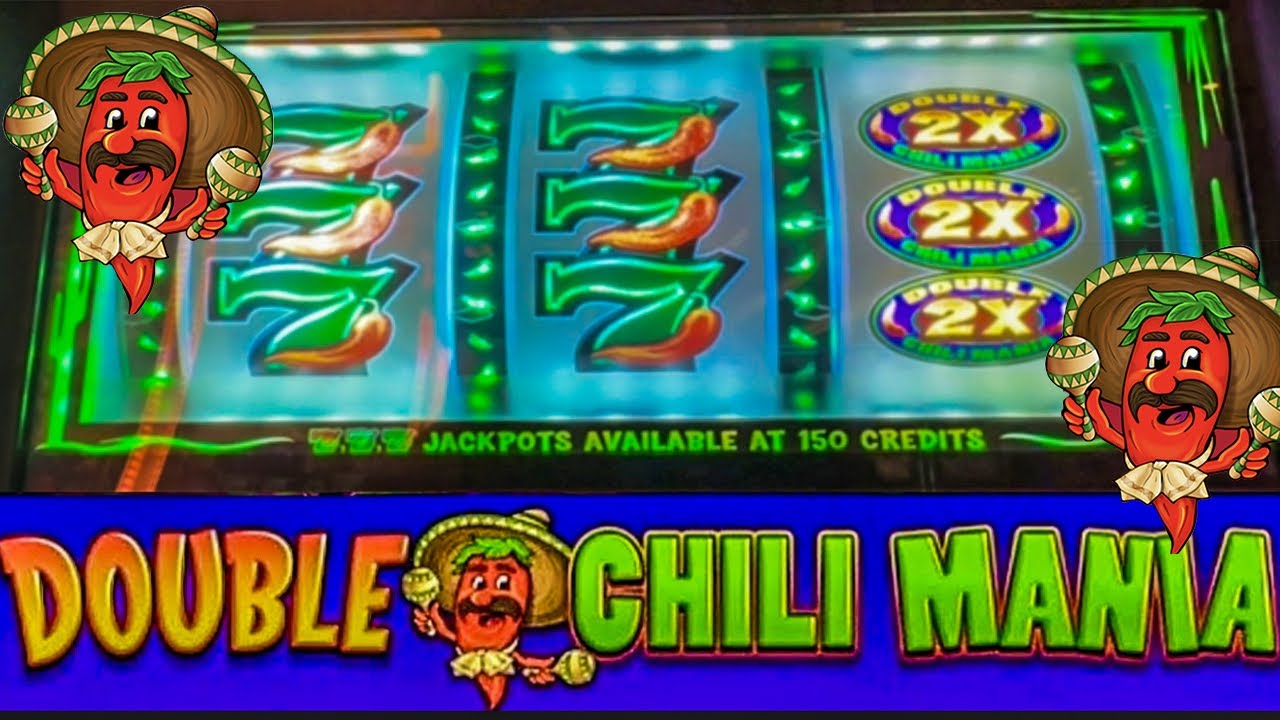 WE HIT PROGRESSIVE JACKPOTS!! Double Chili Mania Casino Slot