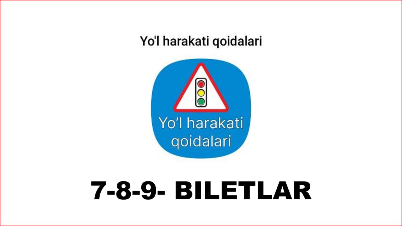 IMTIHON SAVOLLARI 7 8 9 biletlar