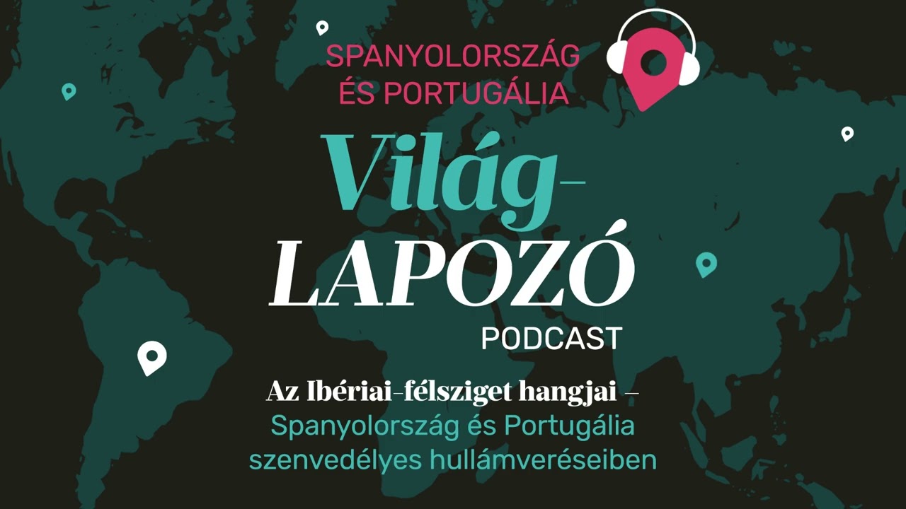 Spanyolország és Portugália szenvedélyes hullámveréseiben | Világlapozó #8