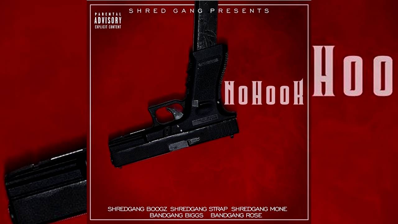 ShredGang Boogz Feat. Strap, Mone & BandGang Biggs & Javar - No Hook (Official Audio Video)
