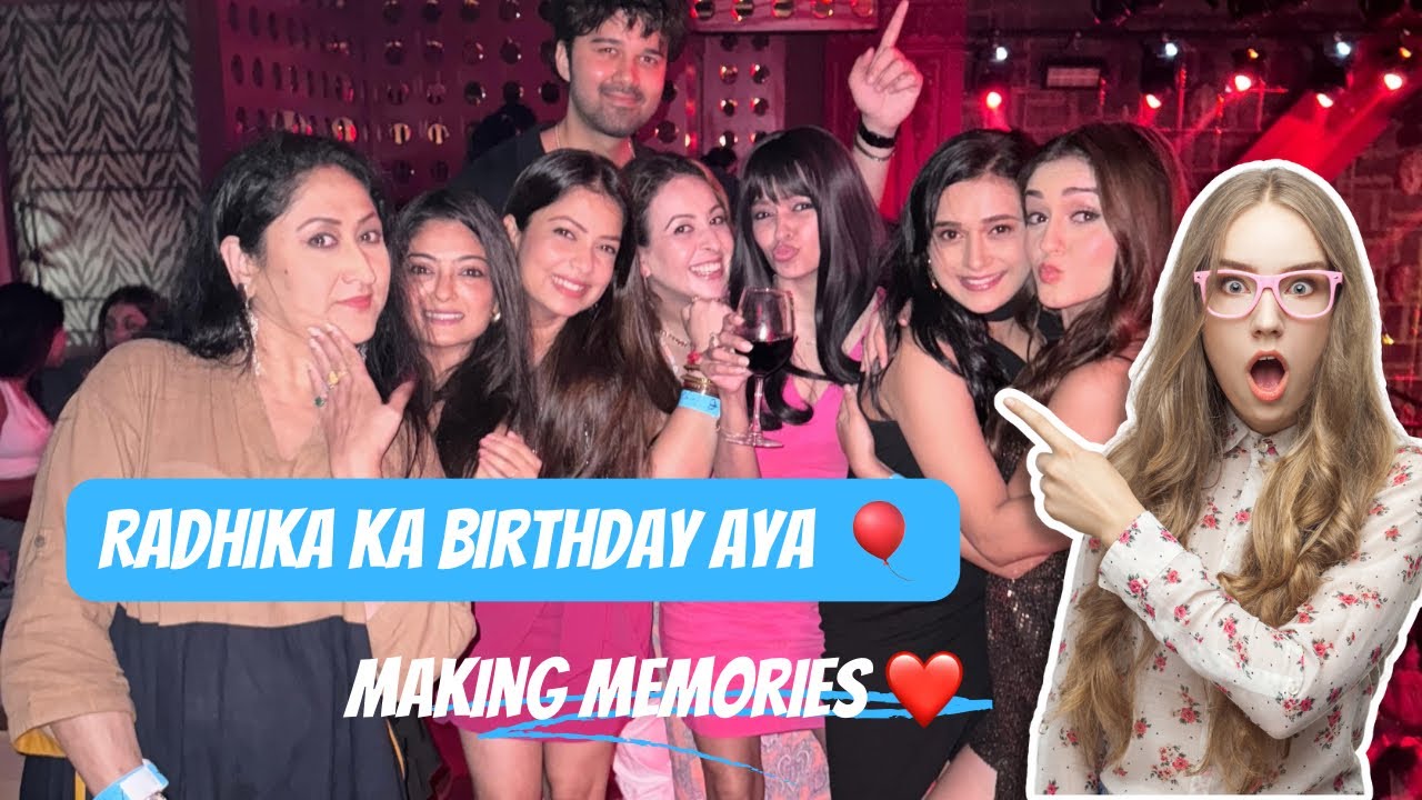 Vlog & Unseen clips from Radhika’s’ Birthday celebration 🎉 ❤️ …