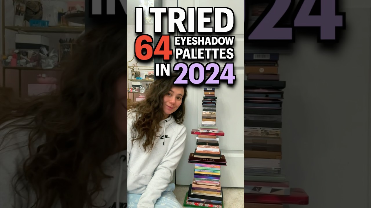 BEST EYESHADOW PALETTES 2024