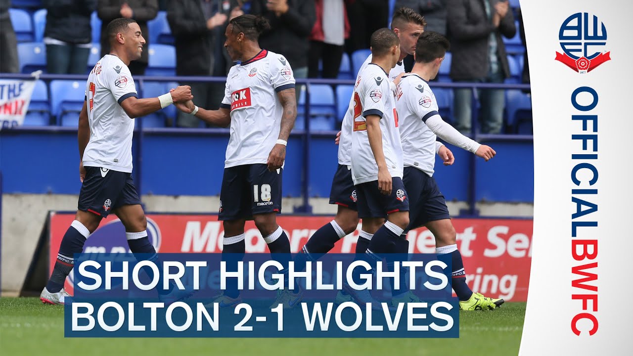 SHORT HIGHLIGHTS | Bolton 2-1 Wolves