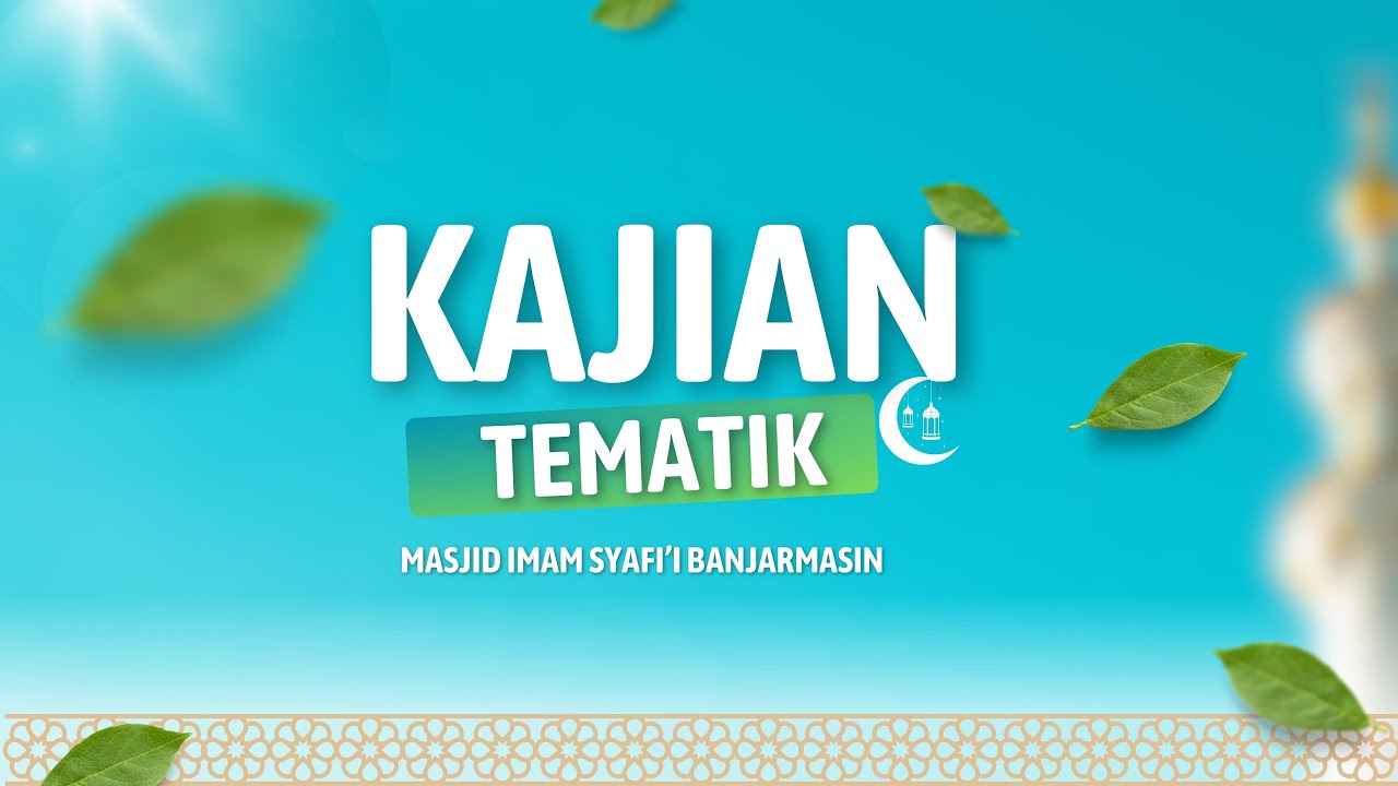Jangan Lalaikan Bulan Sya'ban - Ustadz Muhammad Hafidz Anshari, B.A