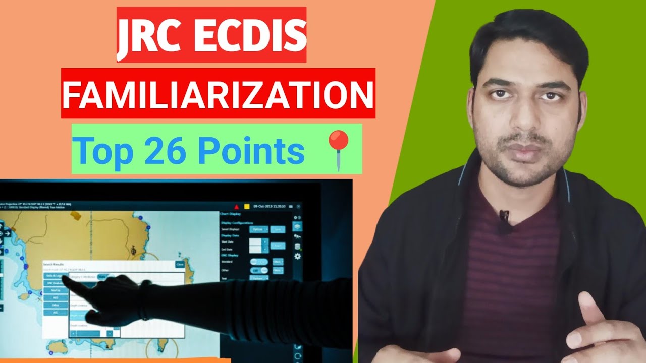 JRC ECDIS Familiarization | Basic Info, Route Planning, ETA calculation, ECDIS Requirements|
