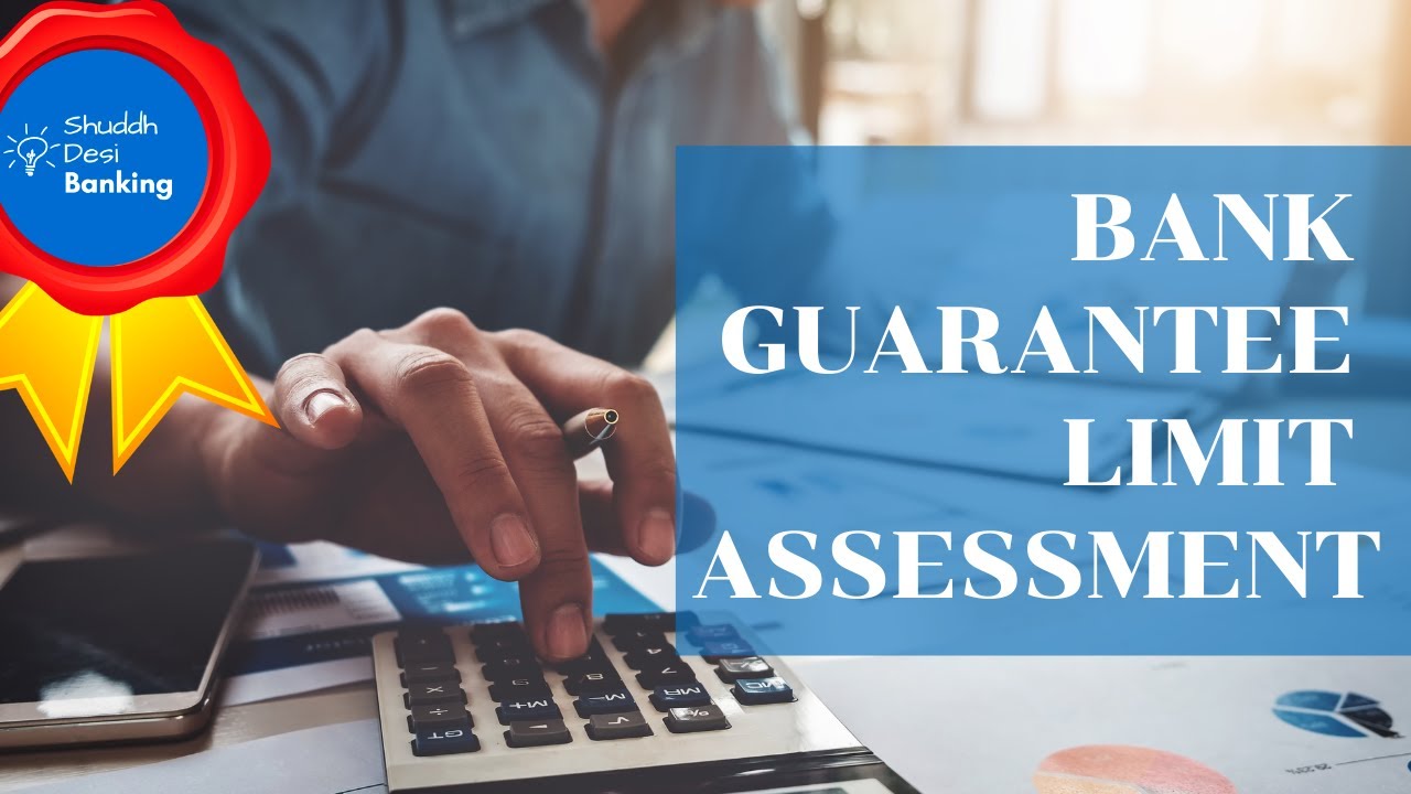 Bank Guarantee Limit Assessment | Non Fund based Credit Facilities