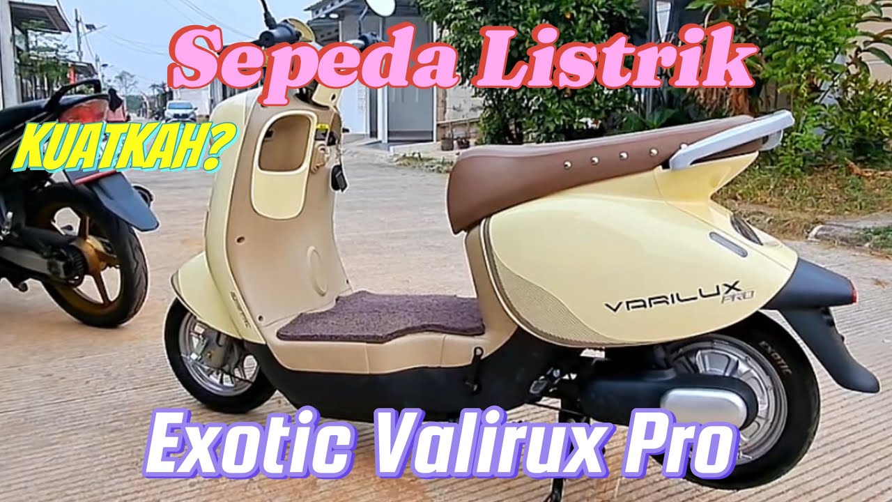 Sepeda Listrik Exotic Varilux Pro, Kuat dengan beban 160 Kilo??