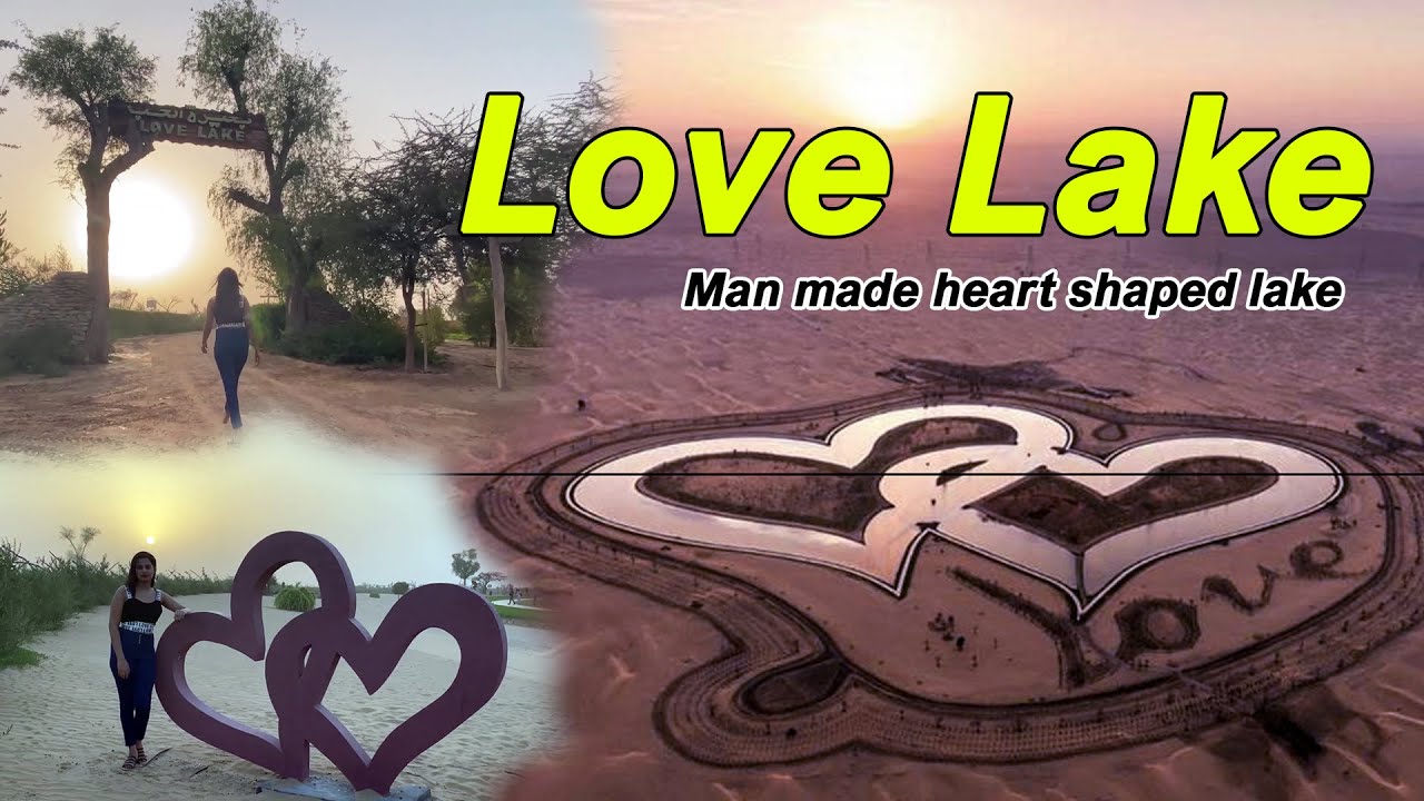 Love Lake Dubai | Beautiful place in Dubai | Must visit place in Dubai