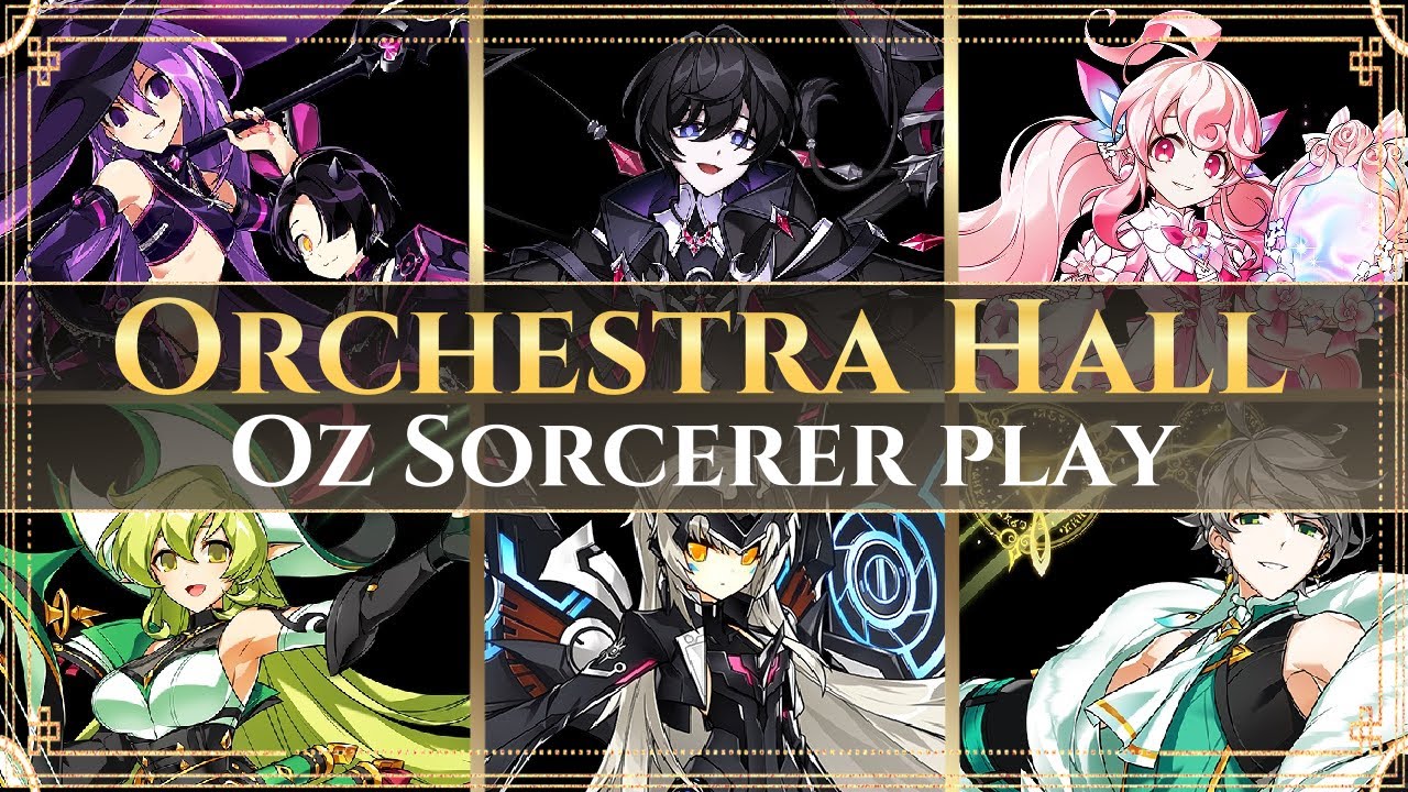 [Elsword KR 엘소드] 콘체르토 획득! 오즈 소서러 오케스트라 홀 [3단계] 플레이 (Concerto Oz Sorcerer Serpentium New Raid Lv.3)