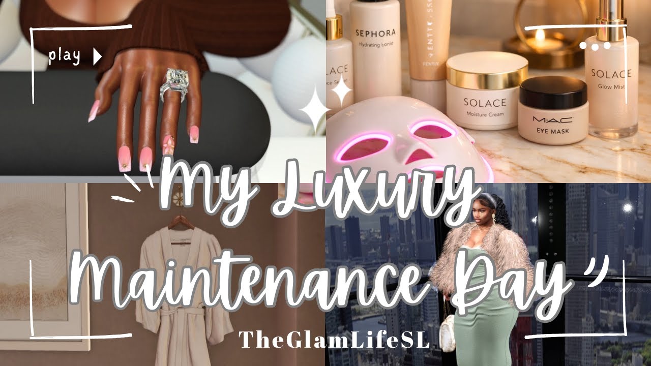 A Luxurious Maintenance Day | Beauty Appointments, Glam & a Special Evening | Second Life