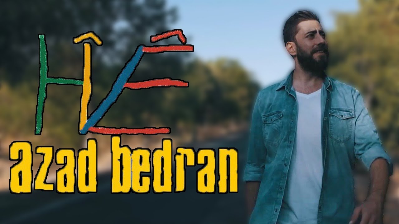 Azad Bedran - H&icirc;ve  ( Video Clip )