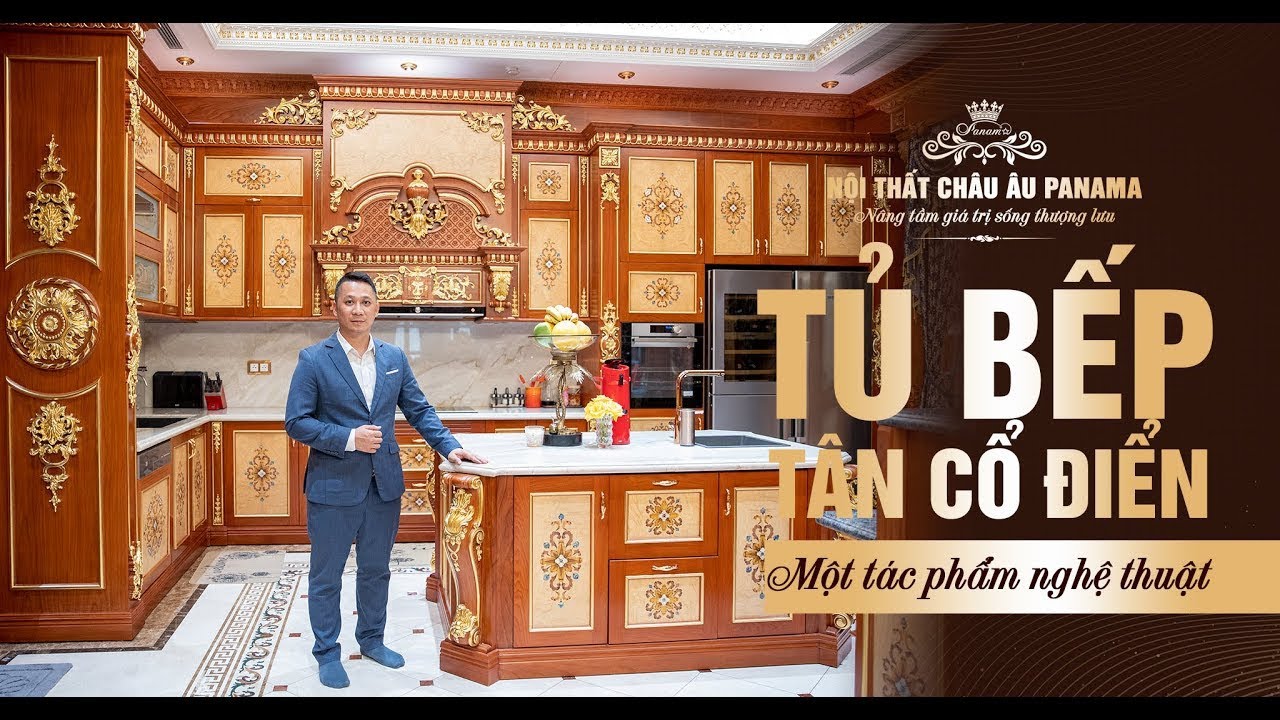 Tủ bếp tân cổ điển - điểm nhấn quan trọng của biệt thự, chiêm ngưỡng một số mẫu của Panama