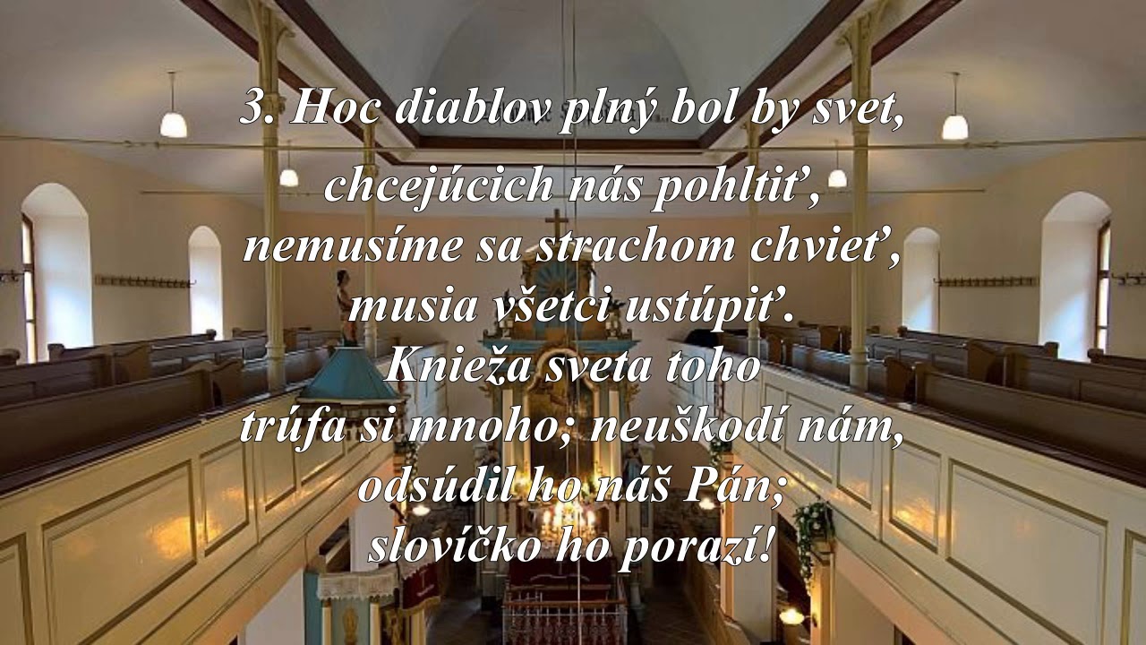 Hrad prepevný je Pán Boh náš