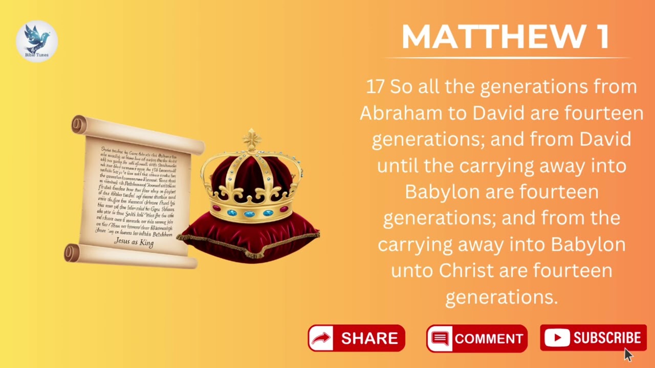 Music Bible | Matthew Chapter 1 KJV | Bible Tunes 