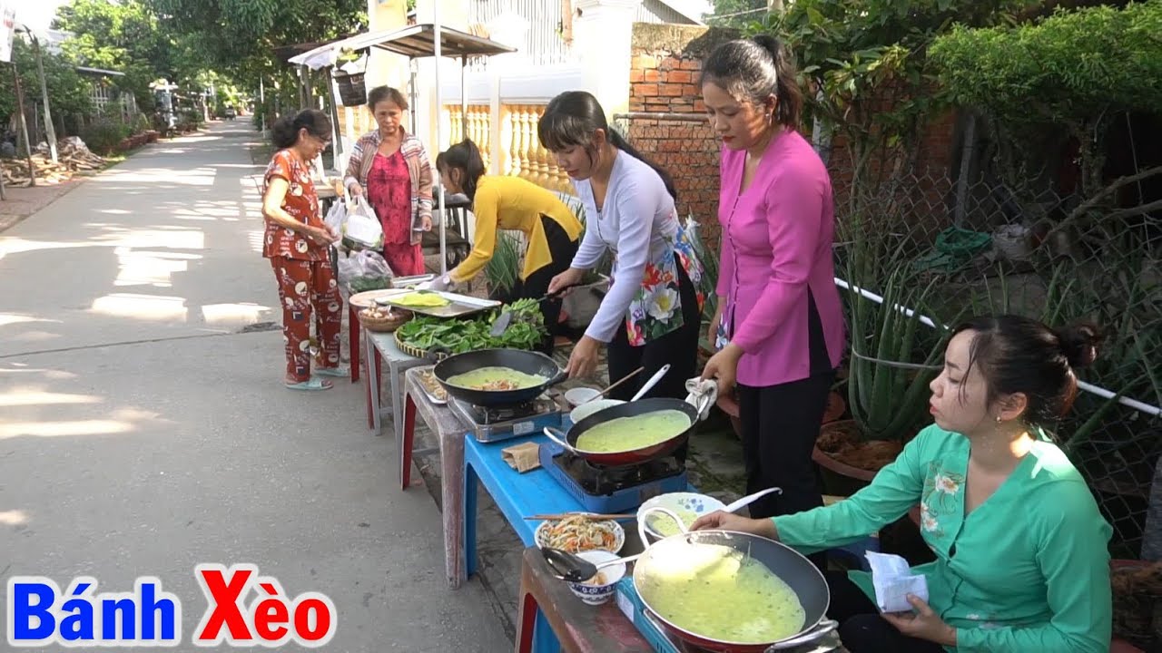 Đổ BÁNH XÈO Trên Đường Quê, Khách Đặt Mua Bán Không Kịp #150