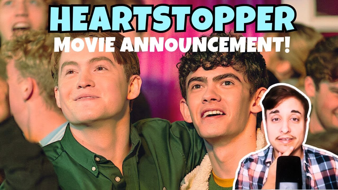 We're getting a Heartstopper movie!