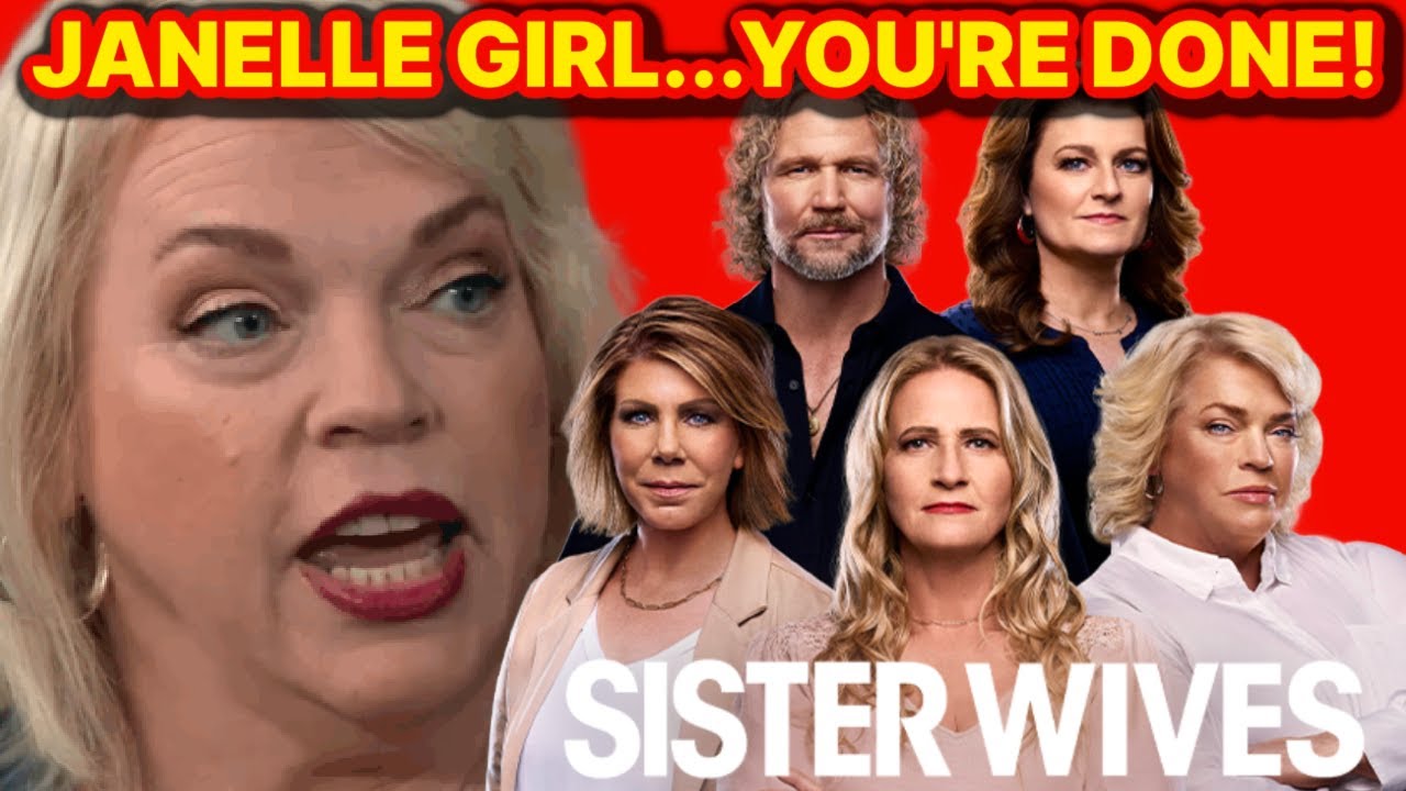 Sister Wives Janelle Brown - GIRL, You're DONE After This! Is She the Original Robyn?