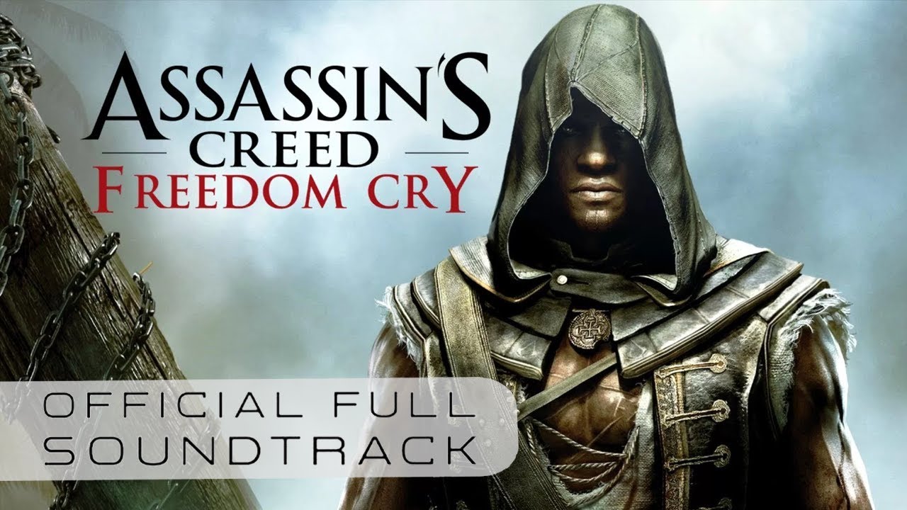 Assassin's Creed 4: Black Flag Freedom Cry - On to Freedom (Track 10)