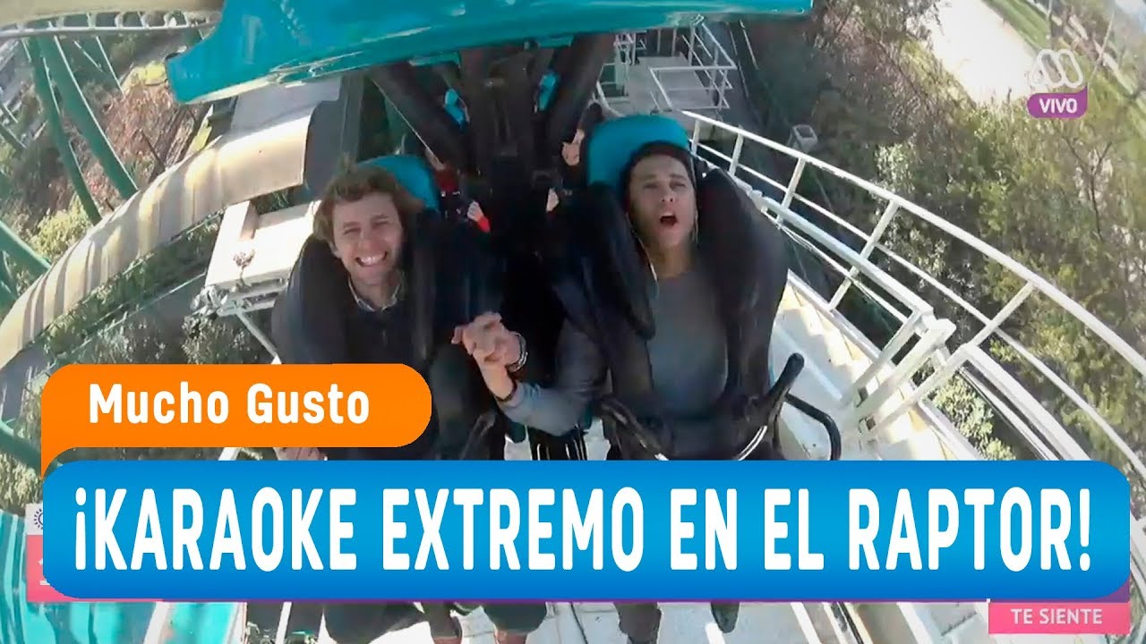¡Extremo karaoke en Raptor de Fantasilandia! - Mucho gusto 2018