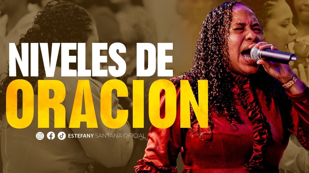 Niveles de oración 🚨el infierno no quiere que sepas esto | Estefany Santana |