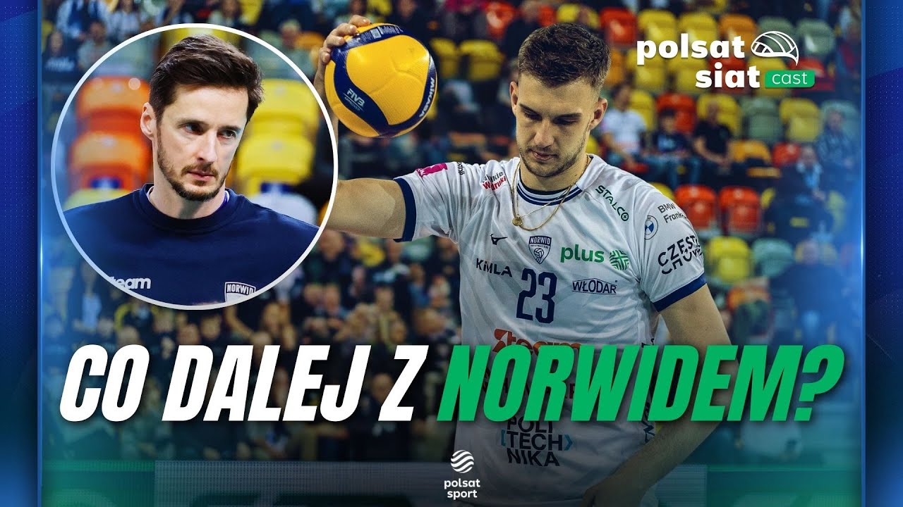 CZY NORWID ZDOŁA UTRZYMAĆ SIĘ W PLUSLIDZE? I Polsat SiatCast