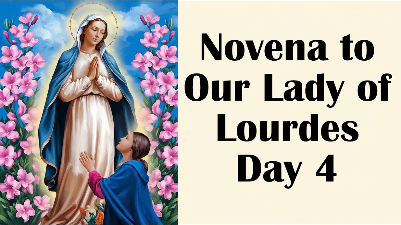 Новена к Богоматери Лурдской &ndash; День 4 | Настойчивость в молитве