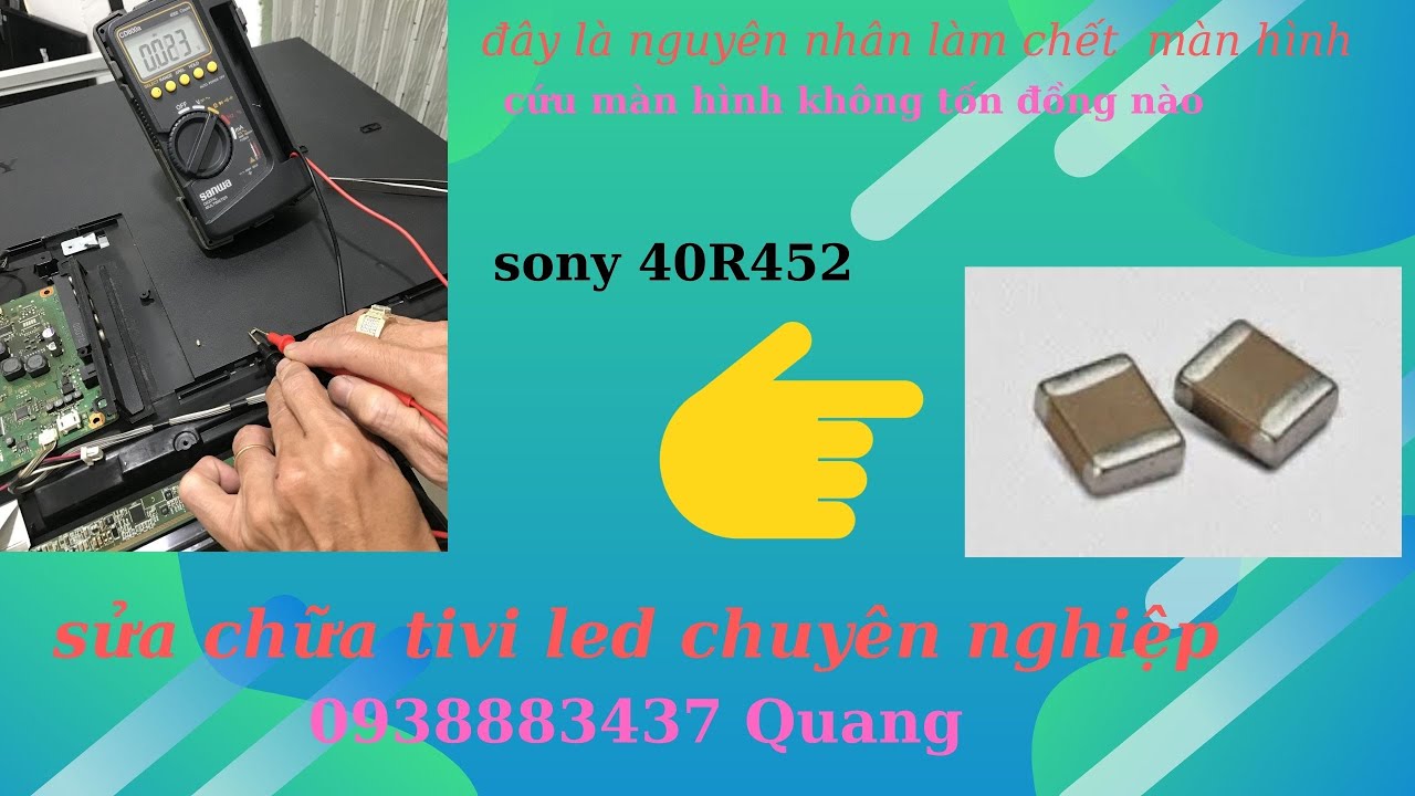 Tivi Sony 40R452 sáng mịn không hình sửa như thế nào ?