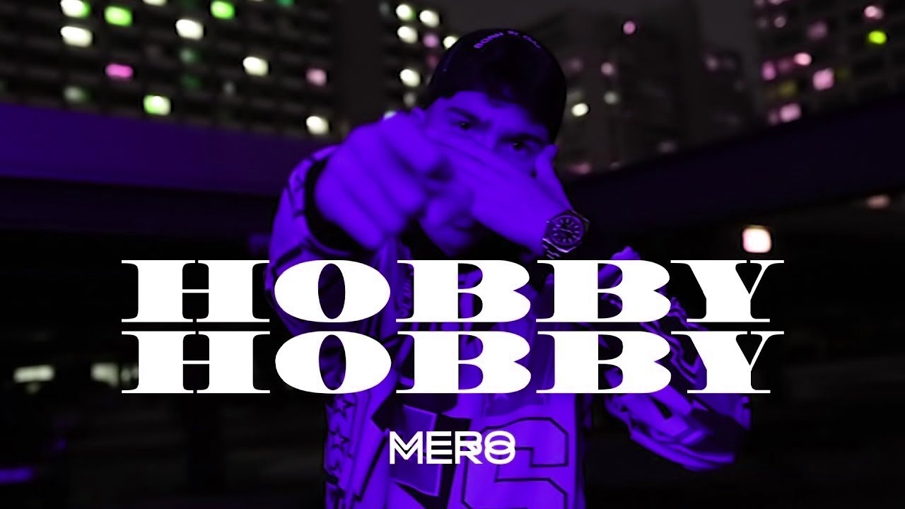 Mero - Hobby Hobby (Slowed + Reverb)
