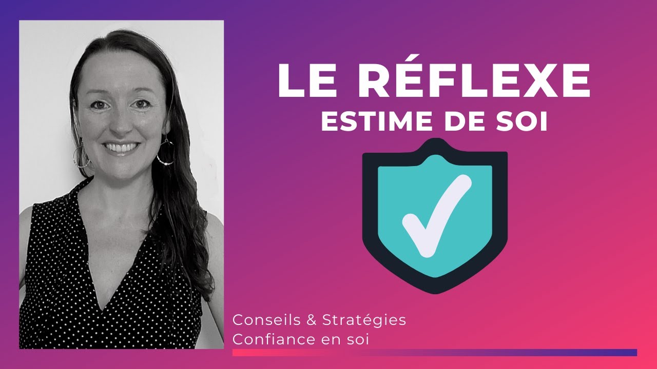 Comment avoir conscience de sa valeur une fois pour toutes ?