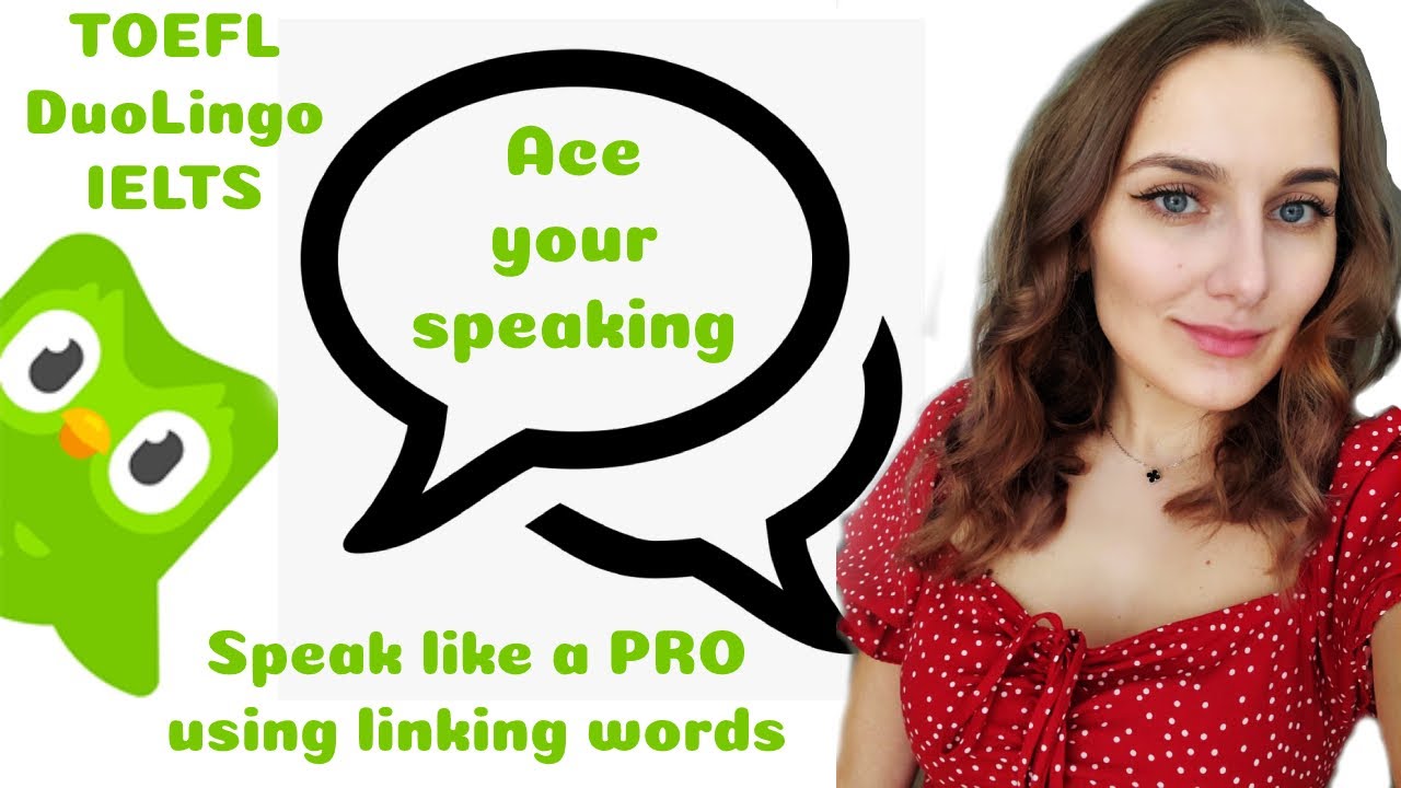 Ace your Duolingo/ TOEFL speaking using linking words.