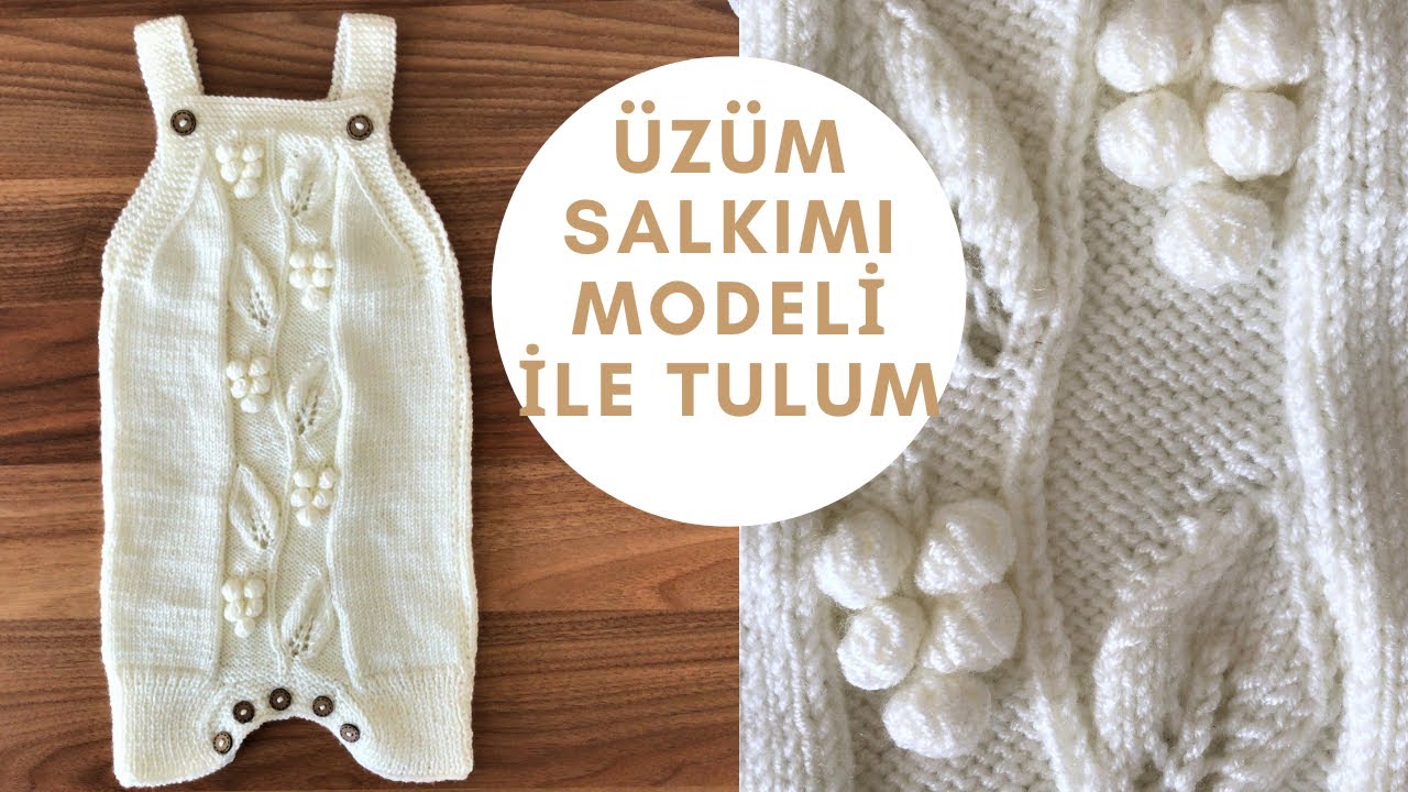 Üzüm Salkımı / İzmir Modeli ile Bebek Tulumu Yapımı | Part 1 | Kolay Anlatımlı