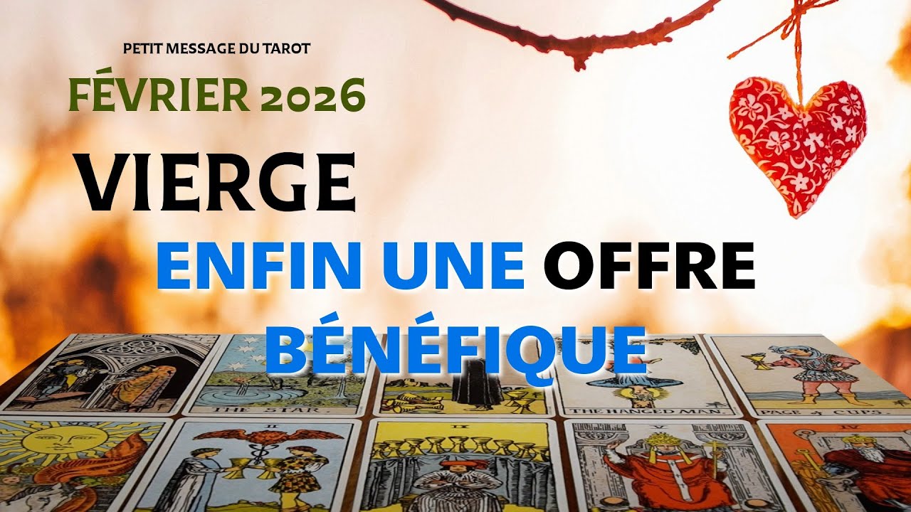 VIERGE ~ une proposition débloquera tout ~ FEVRIER 2026