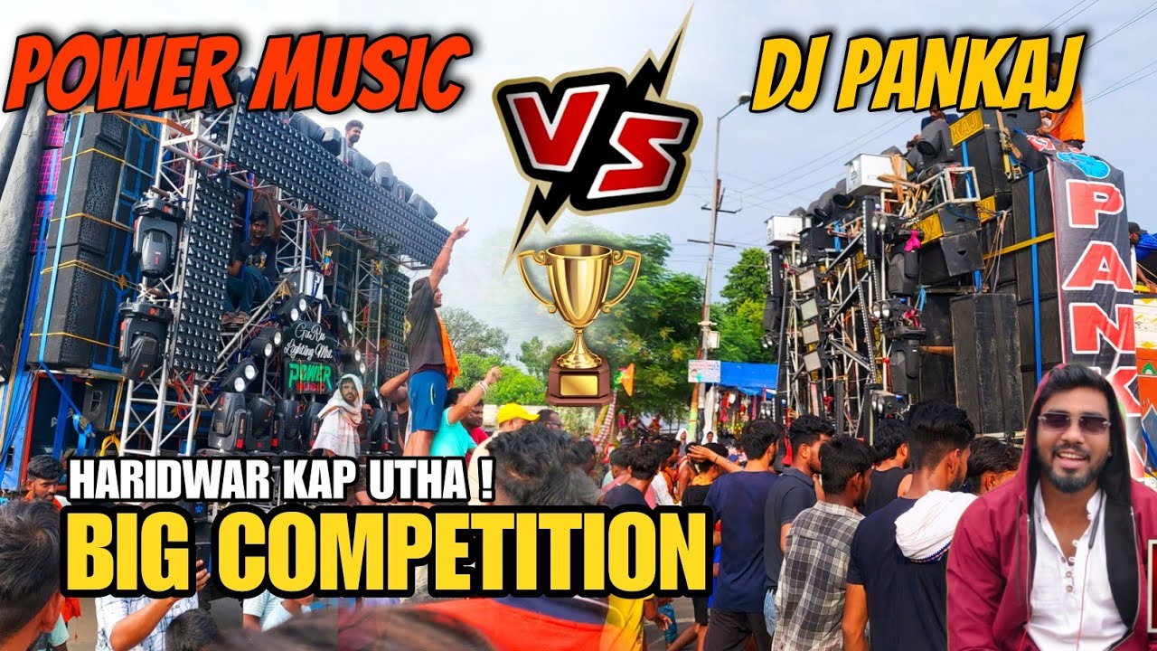 Power Music VS Dj Pankaj Big Competition ! Haridwar Ke Public Kap Uthe ! 😱