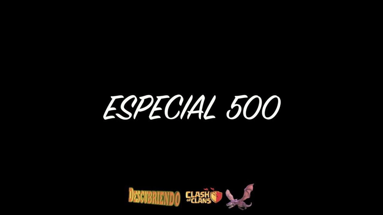 Especial 500 suscriptores