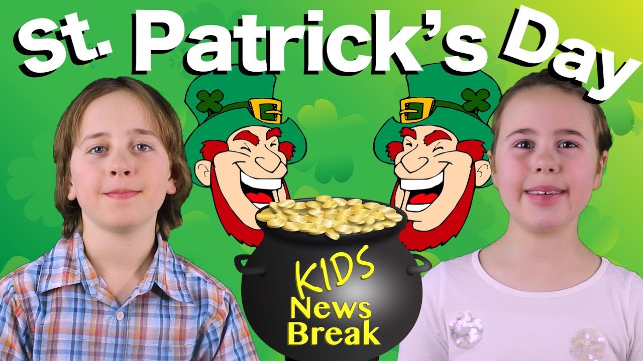 St. Patrick's Day! - Kids News Break