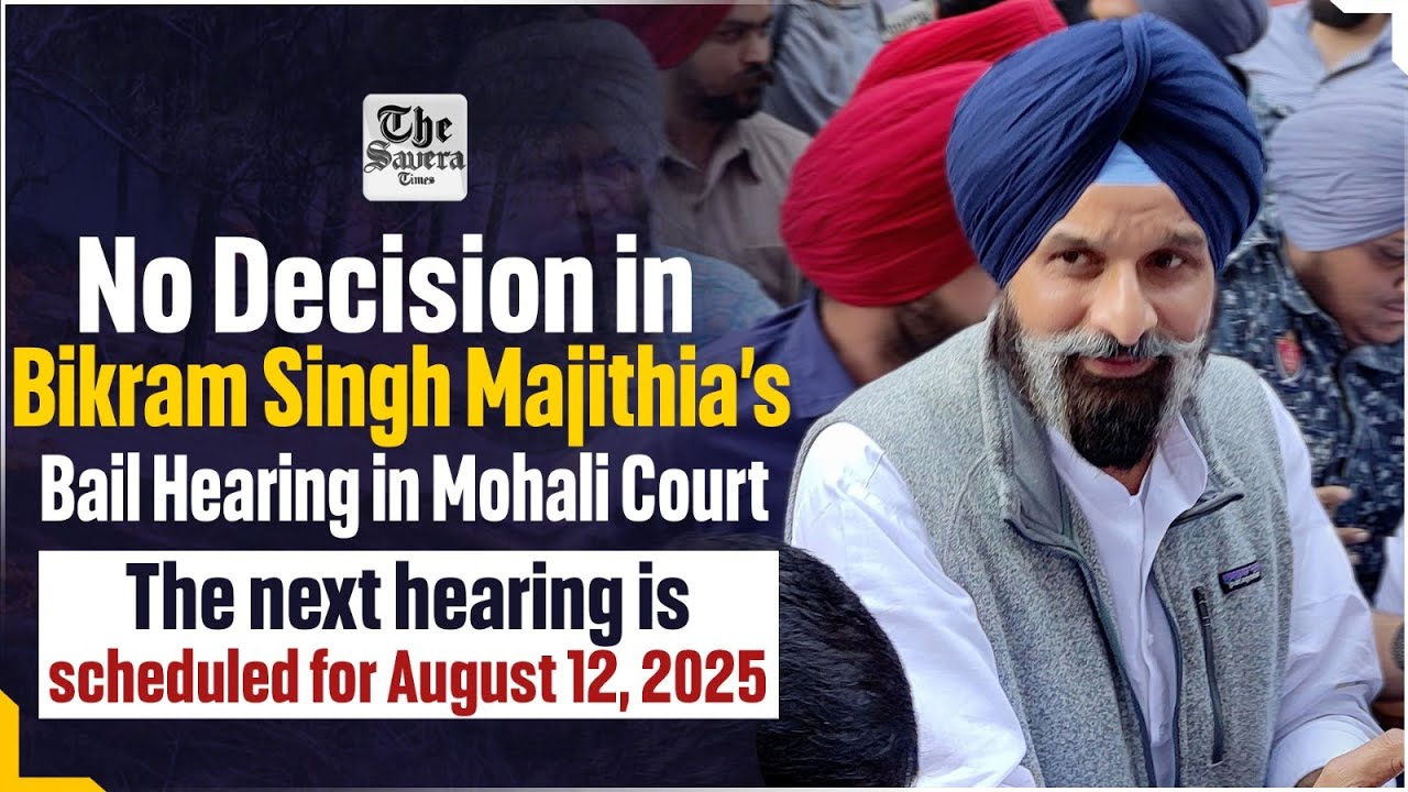 No Decision in Bikram Singh Majithia&rsquo;s Bail Hearing in Mohali Court