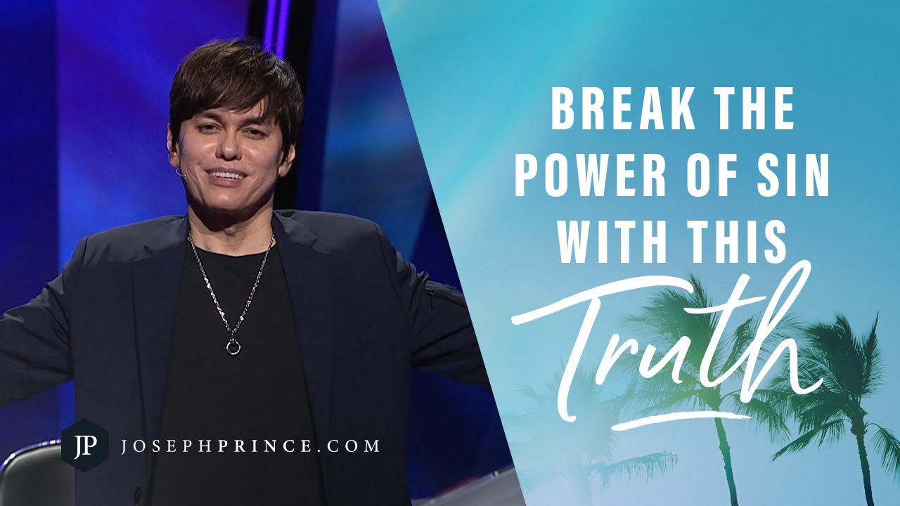 Break The Power Of Sin With This Truth | Joseph Prince