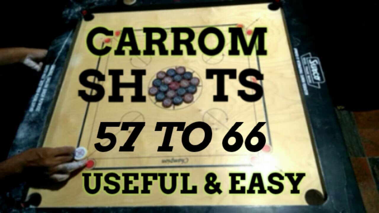 USEFUL & EASY CARROM SHOTS  #57 TO #66