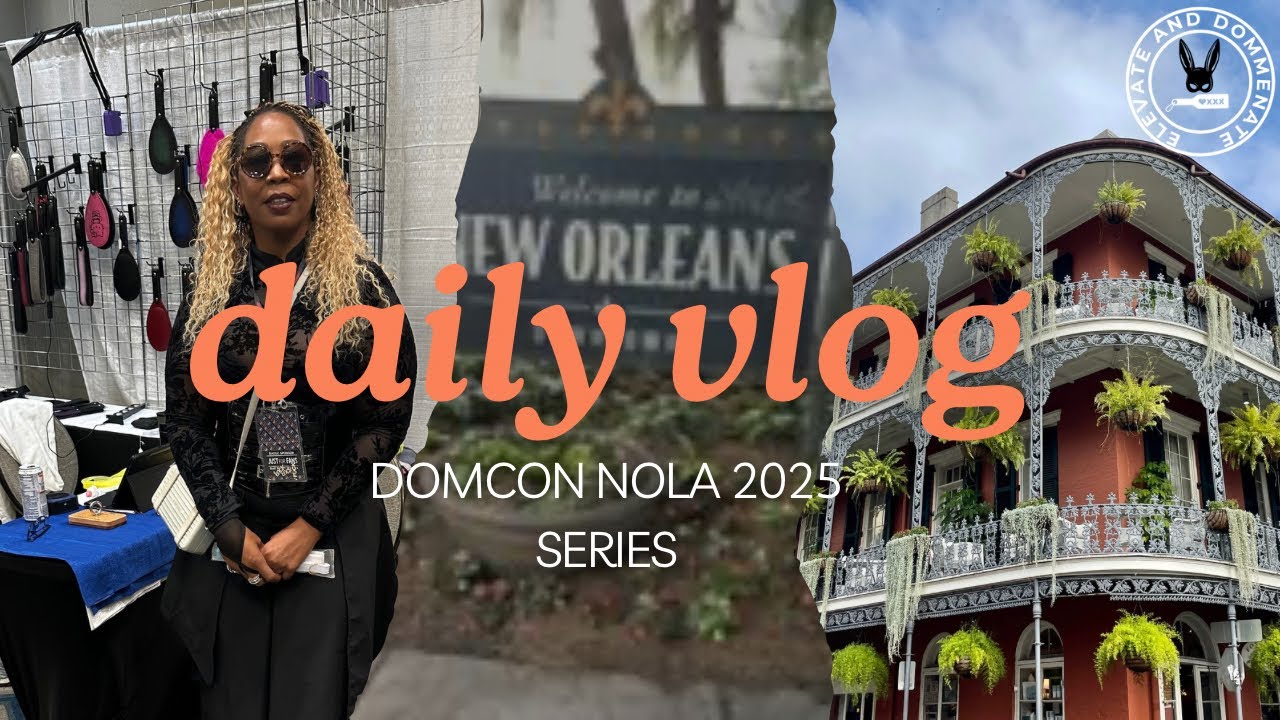 Daily Vlog: DomCon Nola 2025