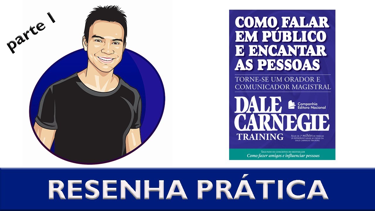 📚 Como Falar Em Público e Encantar Pessoas |  Dale Carnegie Training -  Resenha Completíssima