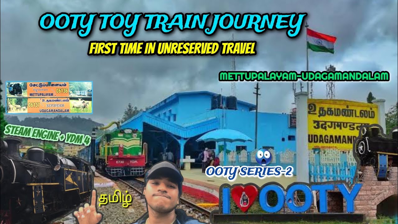 🚂OOTY TOY TRAIN TRAVEL VLOG!!!Mettupalayam-Udagamadalam  | First Time in Tamil Unreserved Journey🔥