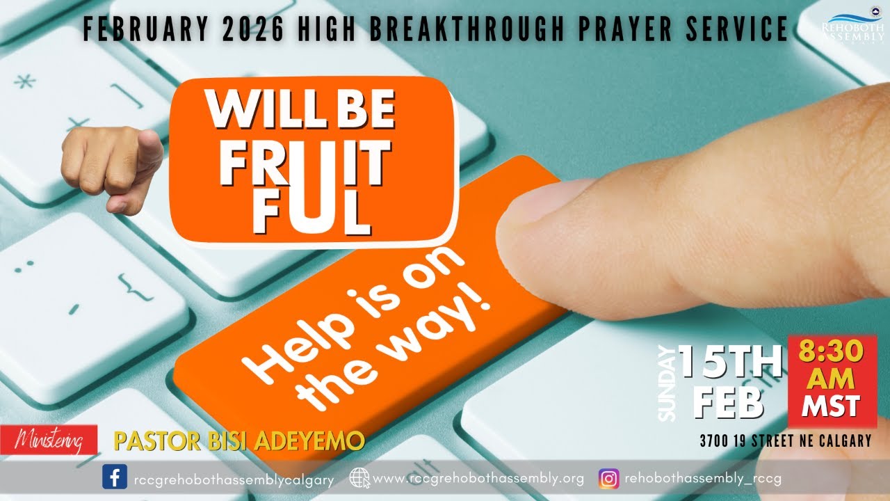 RCCG RAC || 15th February 2026 || High Breakthrough Prayer Service || Help is on the Way ||