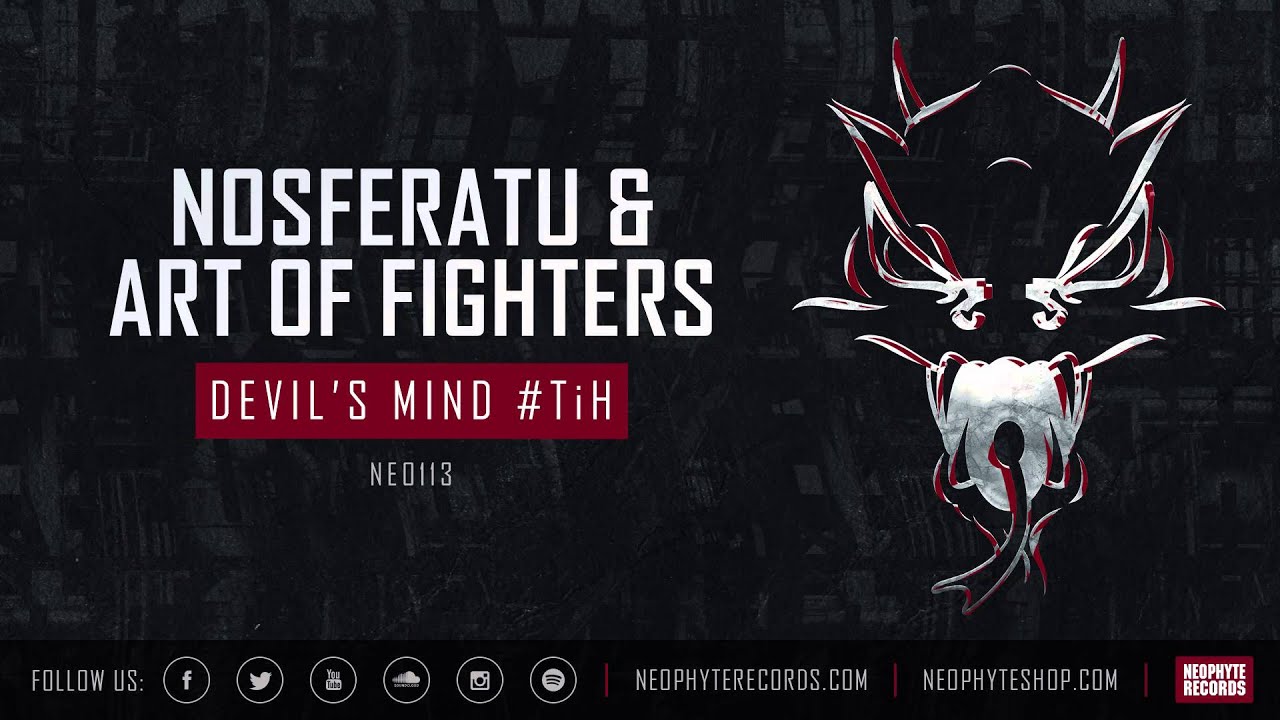 Nosferatu & Art of Fighters - Devil's Mind #TiH