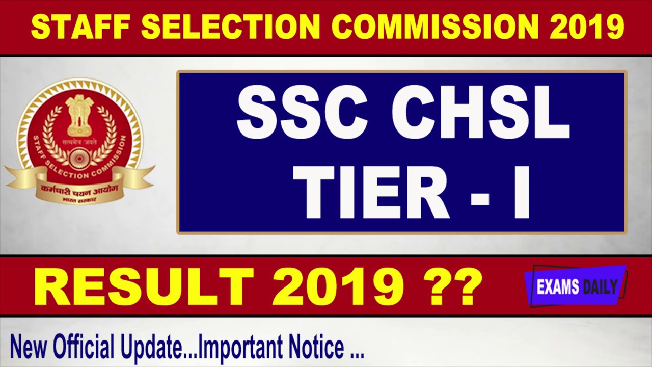 SSC CHSL Tier 1 Result 2019 &ndash; Released Today |CHSL Tier-1 results | SSC CHSL Tier-1 Result 2019